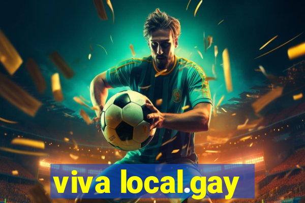 viva local.gay